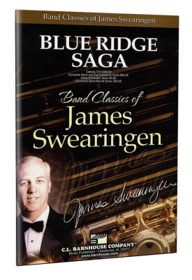 &quot;Blue Ridge Saga&quot; für Blasorchester von James Swearingen - &quot;Blue Ridge Saga&quot; für Blasorchester von James Swearingen
