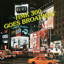 HMK 300 goes Broadway