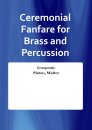 Ceremonial Fanfare for Brass and Percussion