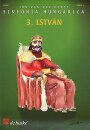 István (Part 3 from Sinfonia Hungarica)