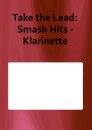 Take the Lead: Smash Hits - Klarinette