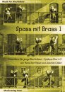 Spass mit Brass 1 - f&uuml;r Blechbl&auml;ser und Chor