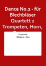 Dance No.2 - für Blechbläser Quartett 2...