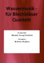 Wassermusik - f&uuml;r Blechbl&auml;ser Quintett
