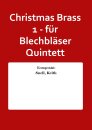 Christmas Brass 1 - f&uuml;r Blechbl&auml;ser Quintett
