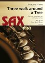 Three walk around a tree - für 3 Saxofone,...