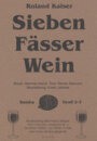 Sieben F&auml;sser Wein - Roland Kaiser