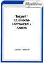 Taigaritt (Russische Tanzskizze) / Adelita