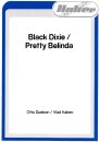 Black Dixie / Pretty Belinda