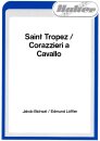 Saint Tropez / Corazzieri a Cavallo