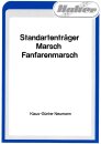 Standartentr&auml;ger-Marsch - Fanfarenmarsch