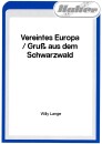 Vereintes Europa / Gruß aus dem Schwarzwald