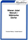 Wiener Jubel - Marsch / M&auml;hrische D&ouml;rfer