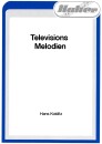 Televisions - Melodien