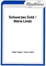 Schwarzes Gold / Maria Linda