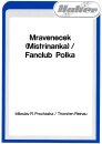 Mravenecek (Mistrinanka) / Fanclub - Polka