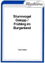 Sturmvogel-Galopp / Fr&uuml;hling im Burgenland