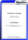 Johnny B. Goode / Im Walkin