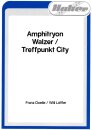 Amphitryon-Walzer / Treffpunkt City