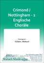 Crimond / Nottingham - 2 Englische Chor&auml;le