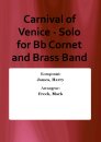 Carnival of Venice - Solo for Bb Cornet and Brass Band