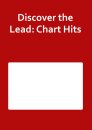 Discover the Lead: Chart Hits