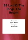 BB Lord Of The Rings: The Return