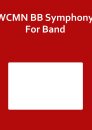 WCMN BB Symphony For Band