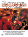Exciting Sounds of the Big Band Era - 1st E-Flat Alto Saxophone