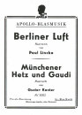 Berliner Luft / Münchener Hetz und Gaudi