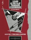 Learn As You Play Trombone and Euphonium (englische Ausgabe)