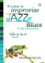 Its Easy to Improvise Jazz &amp; Blues