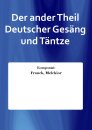 Der ander Theil Deutscher Ges&auml;ng und T&auml;ntze