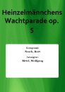 Heinzelm&auml;nnchens Wachtparade op. 5 Druckversion