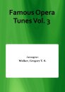 Famous Opera Tunes Vol. 3