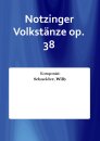 Notzinger Volkst&auml;nze op. 38 Druckversion
