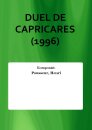 DUEL DE CAPRICARES (1996)