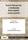 Dutch Dances No. 1 (Hollandse Boerenplof), brass quartet