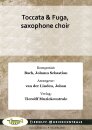 Toccata &amp; Fuga, saxophone choir