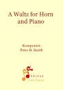 A Waltz for Horn and Piano