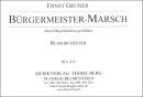 B&uuml;rgermeister-Marsch