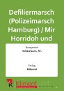 Defiliermarsch (Polizeimarsch Hamburg) / Mir Horridoh und...