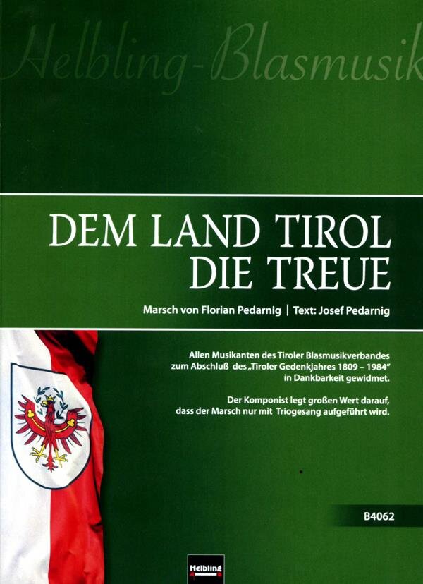 Dem Land Tirol die Treue - Konzertmarsch | Noten - Marschmusik