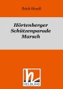 H&ouml;rtenberger Sch&uuml;tzenparade Marsch