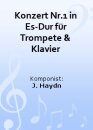 Konzert Nr.1 in Es-Dur f&uuml;r Trompete &amp; Klavier
