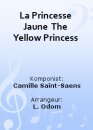 La Princesse Jaune  The Yellow Princess