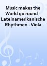 Music makes the World go round - Lateinamerikanische...