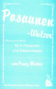 Posaunen Walzer / Pozounov&yacute; Valcik