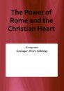 The Power of Rome and the Christian Heart