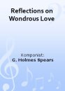 Reflections on Wondrous Love